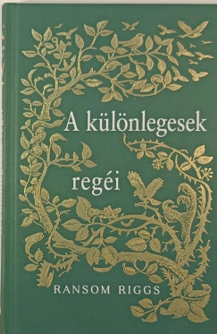 Ransom Riggs - A klnlegesek regi