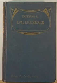 E�tv�s K�roly - Eml�kez�sek