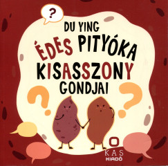 Ying Du - des pityka kisasszony gondjai