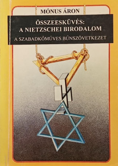Mónus Áron - Összeesküvés: A Nietzschei Birodalom