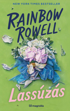 Rainbow Rowell - Lasszs