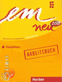 Michaela Perlmann-Balme - Susanne Schwalb - Em neu hauptkurs.arbeitbuch