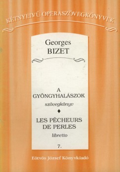 Georges Bizet - A gyngyhalszok