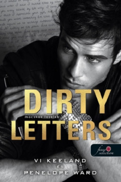 Vi Keeland - Penelope Ward - Dirty Letters - Mocskos levelek