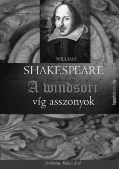 William Shakespeare - Shakespeare William - A windsori vg asszonyok