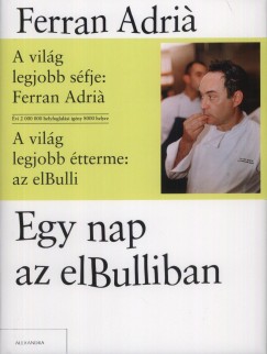 Ferran Adri - Egy nap az elBulliban