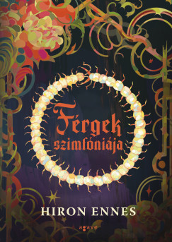 Hiron Ennes - F�rgek szimf�ni�ja