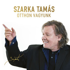 Szarka Tams - Otthon vagyunk - CD