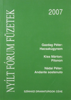 Gazdag Pter - Kiss Mrton - Ndai Pter - Nylt Frum Fzetek - 2007