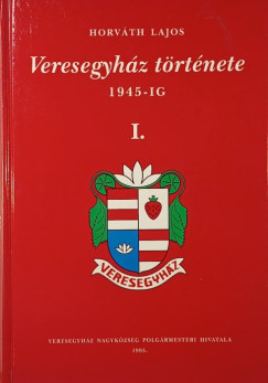 Horváth Lajos - Veresegyház története I. 1945-ig