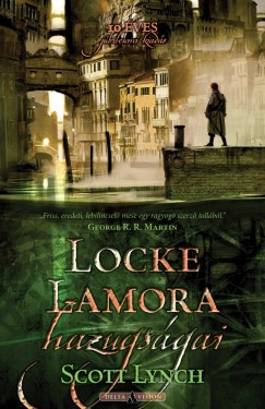 Scott Lynch - Locke Lamora hazugsgai