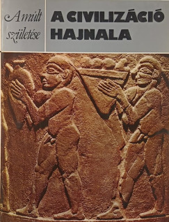 David Oates - Joan Oates - A civiliz�ci� hajnala