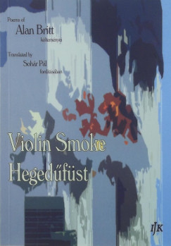 Alan Britt - Sohr Pl - Violin Smoke - Hegedfst