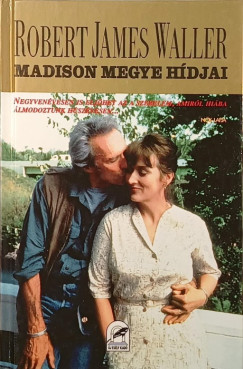 Robert James Waller - Madison megye h�djai