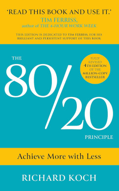 Richard Koch - The 80/20 Principle