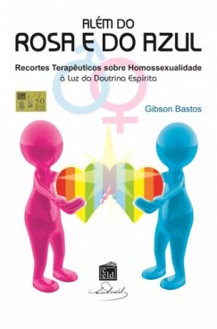 Gibson Bastos Silva - Al�m do Rosa e do Azul