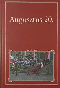 Szigethy G�bor   (Szerk.) - Augusztus 20