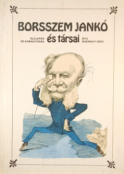 Buzinkay Gza - Borsszem Jank s trsai