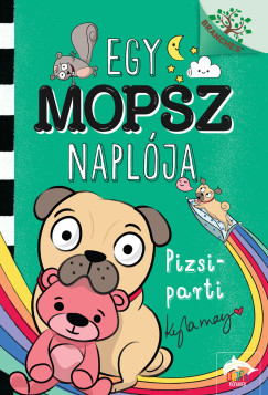 Kyla May - Egy mopsz naplja - Pizsiparti