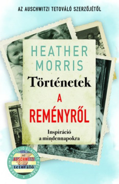 Morris Heather - Heather Morris - Trtnetek a remnyrl