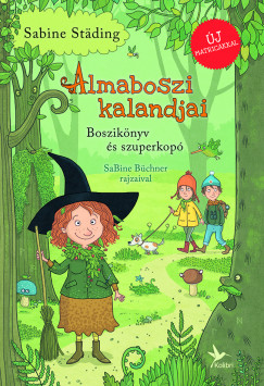 Sabine Städing - Boszikönyv és szuperkopó