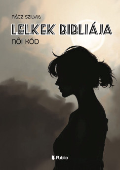 Rcz Szilvia - Lelkek Biblija