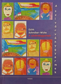 Edith Schreiber-Wicke - A szivrvnygyermek