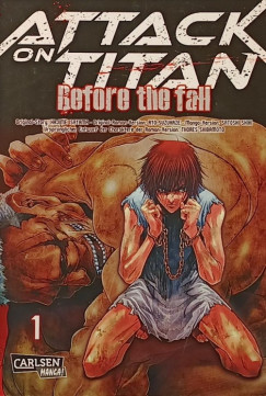 Hajime Isayama - Attack on Titan: Before the Fall 1. (n�met nyelv�)