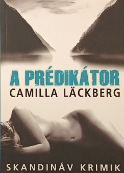 Camilla Läckberg - A prédikátor