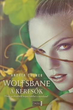 Andrea Cremer - Wolfsbane - A keresők