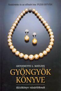 Antoinette Leonard Matlins - Gyngyk knyve