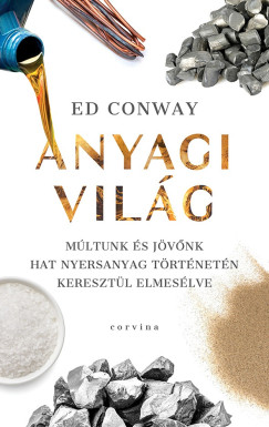 Ed Conway - Anyagi vilg