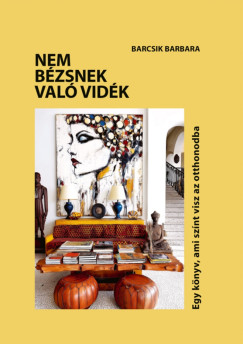 Barcsik Barbara - Nem bzsnek val vidk