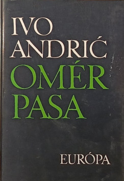 Ivo Andric - Omr pasa