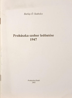 Barlay . Szabolcs - Prohszka szobor ledntse