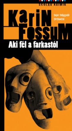 Karin Fossum - Aki fl a farkastl