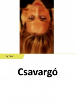 Lily Skat - Csavarg�