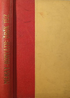 Méray-Horváth Károly - Örök tűz