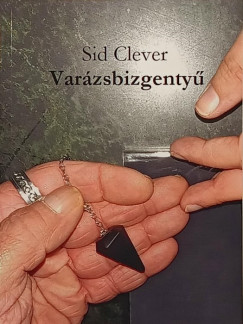 Fekete Zsolt - Varázsbizgentyű