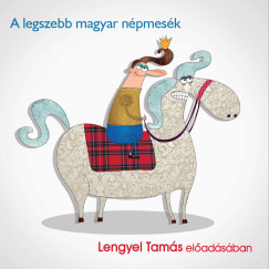 Lengyel Tams - A legszebb magyar npmesk