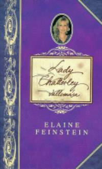 Elaine Feinstein - Lady Chatterley vallomsa