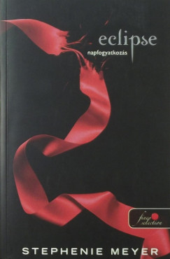 Stephenie Meyer - Eclipse - Napfogyatkozs