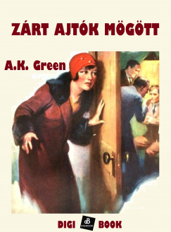 A.K. Green - Zrt ajtk mgtt