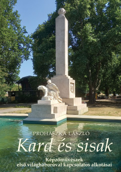 Proh�szka L�szl� - Kard �s sisak