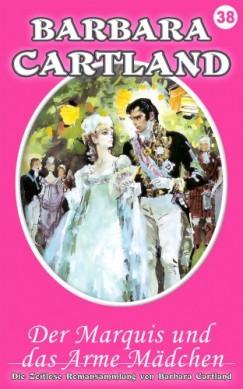 Barbara Cartland - Der Marquis und das Arme Mdchen