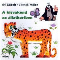 Jiri Zacek - A kisvakond az llatkertben