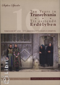Stephen Spinder - Ten Years in Transylvania
