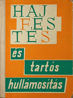 Hajfestés és tartóshullámosítás