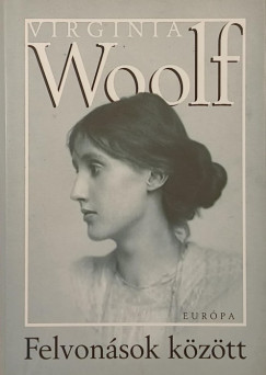 Virginia Woolf - Felvonsok kztt