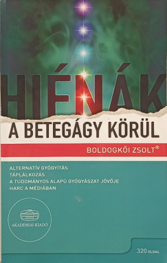 Boldogkői Zsolt - Hiénák a betegágy körül